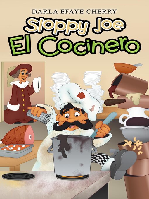 Title details for Sloppy Joe El Cocinero by Darla Efaye Cherry - Available